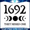 1692-they-missed-one-salem-massachusetts-svg-download