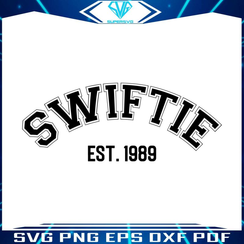 swiftie-est-1989-svg-taylor-swift-eras-tour-svg-digital-file