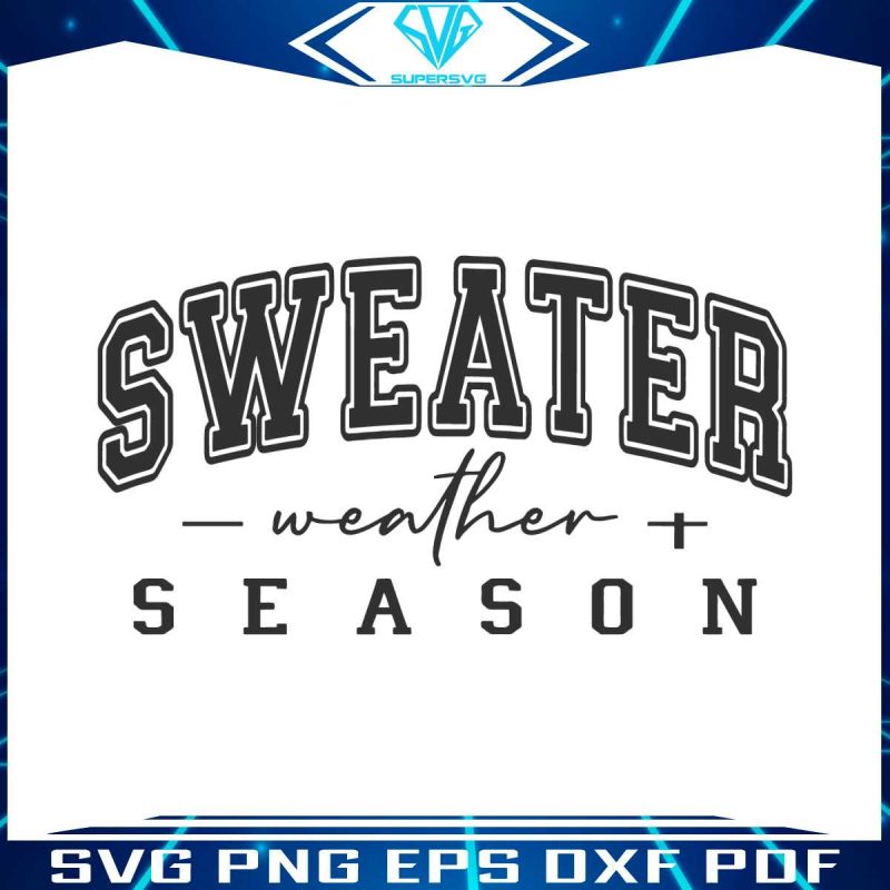 sweater-weather-season-svg-cool-season-svg-cutting-file