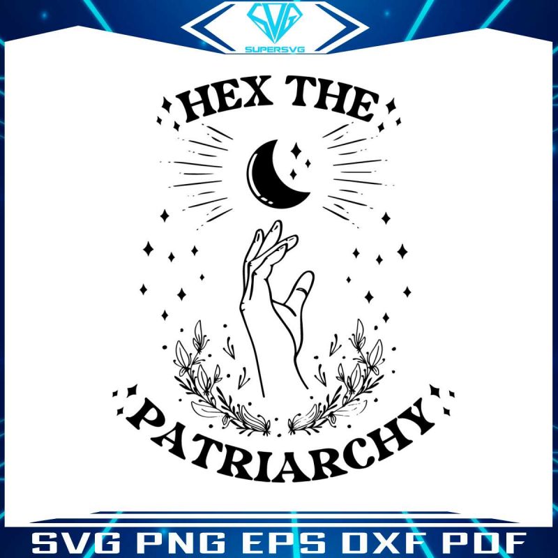 hex-the-patriarchy-svg-feminists-halloween-svg-digital-file