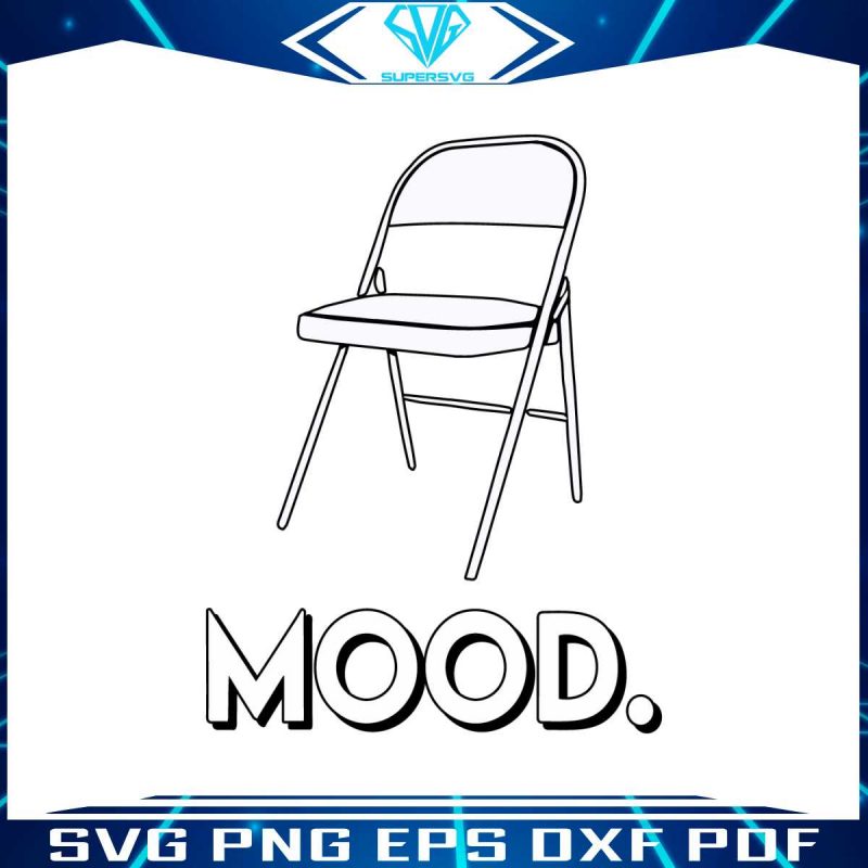 folding-chair-meme-2023-mood-svg-cutting-digital-file