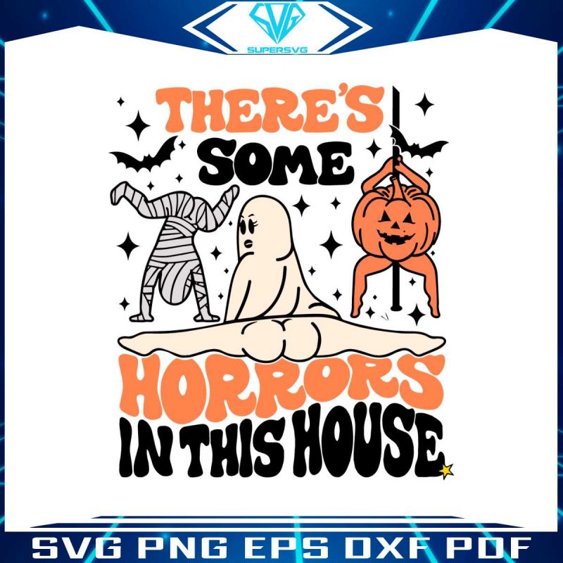 theres-some-horrors-in-this-house-funny-halloween-svg-file