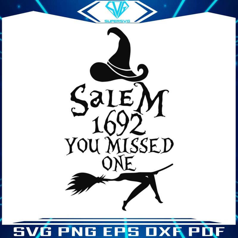 salem-1692-they-missed-one-svg-halloween-witchs-broom-svg