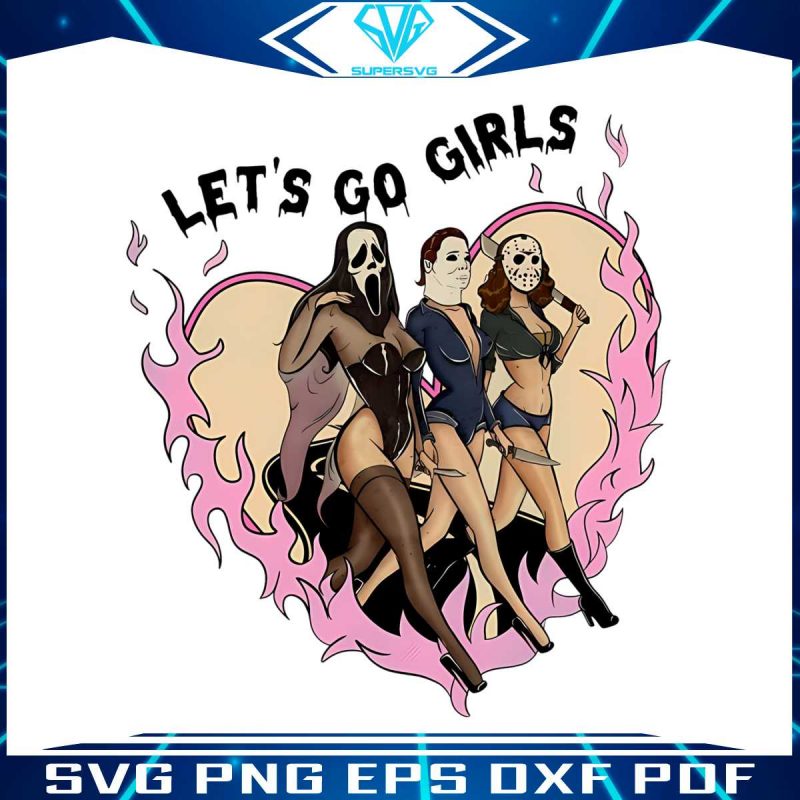 lets-go-girls-funny-halloween-horror-movie-character-png