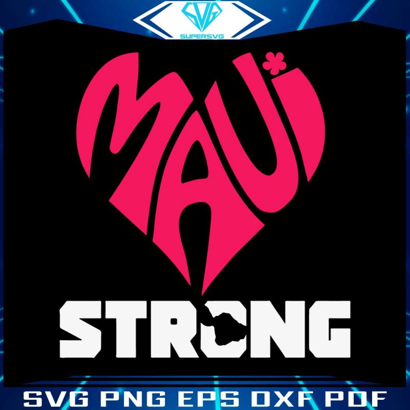 maui-strong-svg-pray-for-maui-svg-cutting-digital-file