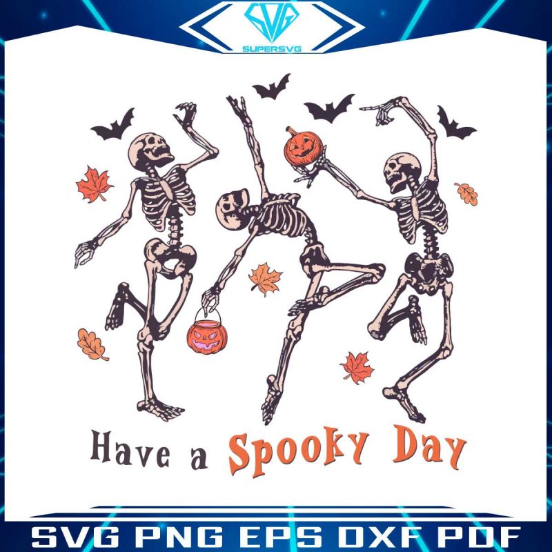 have-a-spooky-day-svg-halloween-skeleton-svg-cricut-file