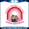 vintage-sweet-mama-its-the-jonas-brothers-png-download
