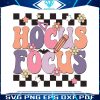 hocus-focus-retro-floral-halloween-teacher-svg-cutting-file