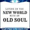 vintage-living-in-the-new-world-with-an-old-soul-lyrics-svg