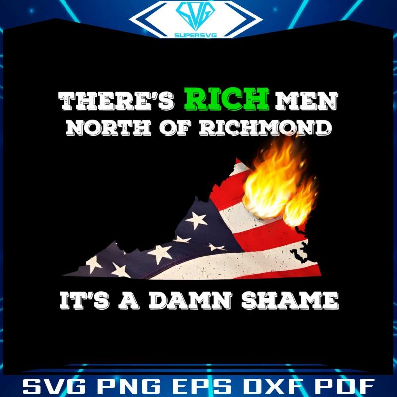 rich-men-north-of-richmond-png-its-a-damn-shame-png-file