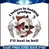 i-believe-in-holding-grudges-svg-floral-skull-svg-cricut-file