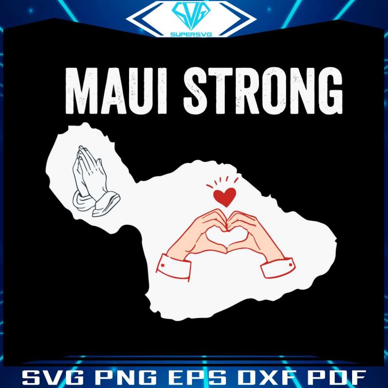 maui-strong-svg-pray-for-maui-victims-svg-download