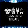 im-here-for-the-treats-svg-disney-halloween-snacks-svg-file