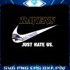 baltimore-ravens-nike-ravens-just-hate-us-png-download