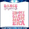 vintage-in-my-dance-mom-era-svg-dance-mom-svg-file