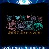 best-day-ever-svg-disney-theme-park-svg-digital-cricut-file