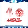 2023-i-survived-the-hurriquake-svg-tropical-storm-hilary-svg