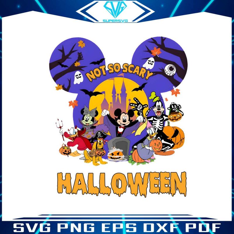 disney-not-so-scary-halloween-svg-mickey-and-friends-png