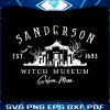 sanderson-witch-museum-svg-sanderson-sisters-svg-file