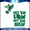 hit-em-low-hit-em-high-svg-eagles-football-svg-download