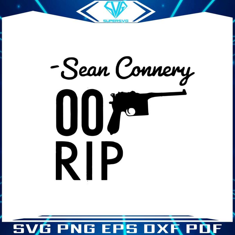 retro-sean-connery-007-rip-svg-cutting-digital-files