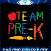 back-to-school-svg-team-prek-teacher-svg-file-for-cricut