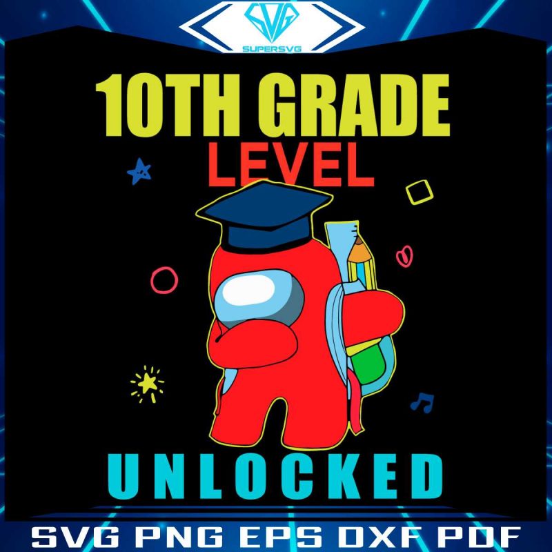 among-us-10th-grade-level-unlocked-svg-graphic-design-file