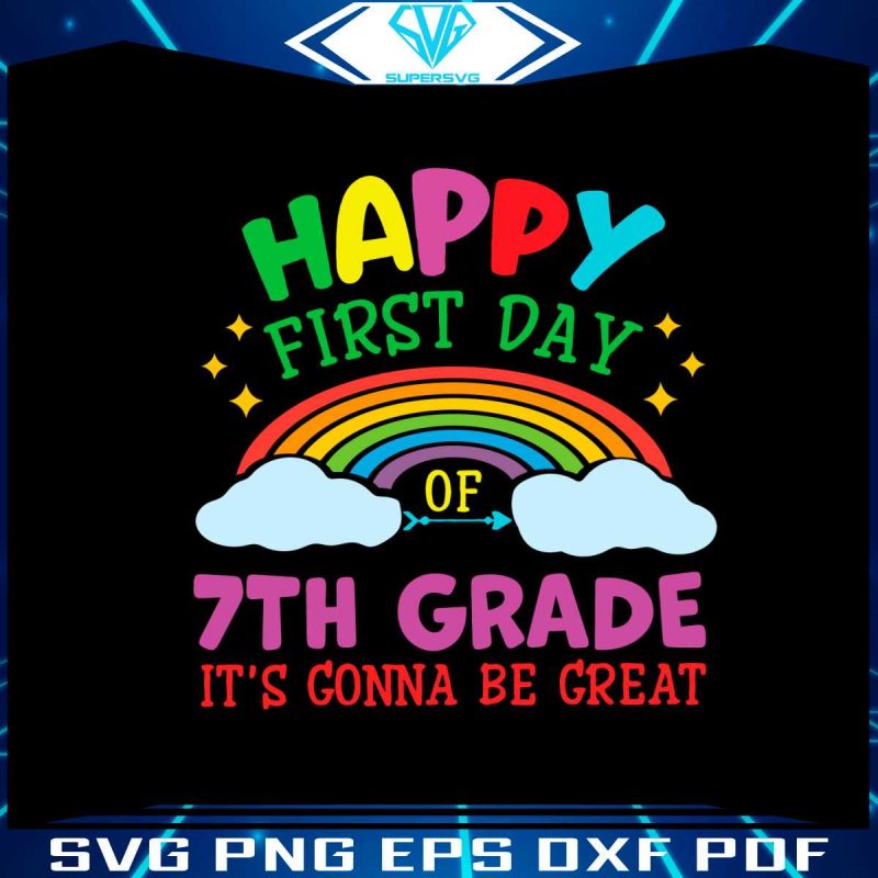 happy-7th-grade-its-gonna-be-great-svg-cutting-digital-file