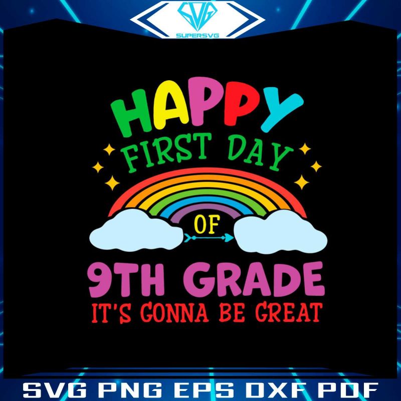 happy-9th-grade-its-gonna-be-great-svg-cutting-digital-file