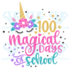 100 Magical Days of School Unicorn Cricut Svg Files, Back To School Svg