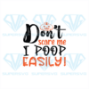 Don't Scare Me I Poop Easily Svg, Halloween Svg, Scare Halloween Svg