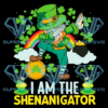 I Am The Shenanigator Cricut Svg Files, St Patricks Day Svg