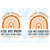 I Wear Orange For My Mom/ Daughter Cricut Svg Files