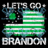 Let's Go Brandon St Patricks Day Cricut Svg Files, American Flag Svg