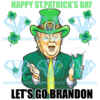 Let's Go Shamrock Brandon Happy St Patrick Day Cricut Svg Files