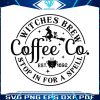 witches-brew-stop-in-for-a-spell-svg-cutting-digital-file