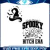 in-my-spooky-bitch-era-halloween-bitch-svg-digital-cricut-file