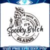 move-over-hot-girls-summer-in-my-spooky-bitch-era-svg-file