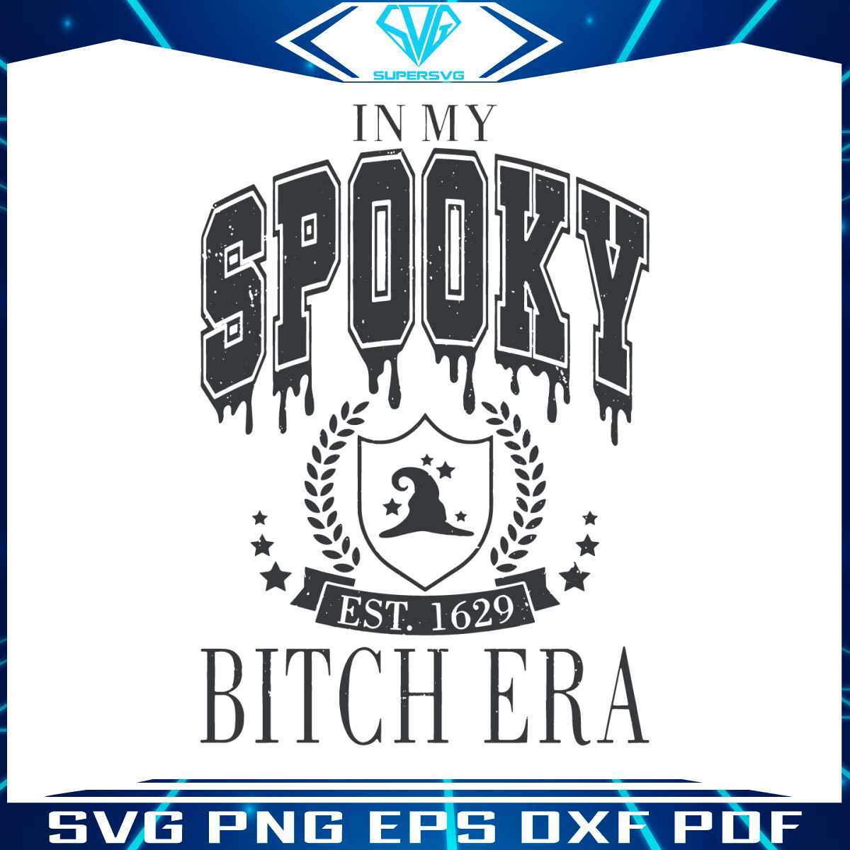 in-my-spooky-bitch-era-est-1629-svg-graphic-design-file