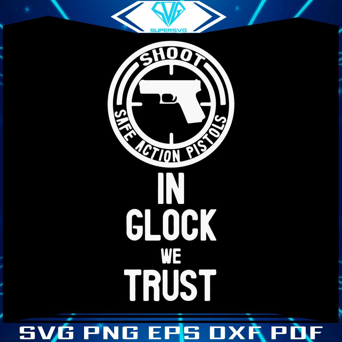 funny-love-glock-svg-in-glock-we-trust-svg-digital-cricut-file