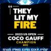 coco-gauff-they-lit-my-fire-2023-us-open-svg-digital-file