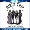 girls-trip-salem-time-to-get-wicked-sanderson-sister-png-file