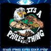 nfl-x-flavortown-its-a-philly-thing-philadelphia-eagles-svg
