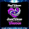 smart-women-love-minnesota-vikings-png-sublimation