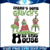 theres-some-grinch-in-this-house-svg-grinch-christmas-svg