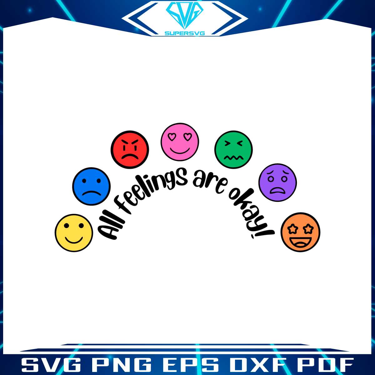 all-feelings-are-okay-positive-quote-svg-cutting-digital-file