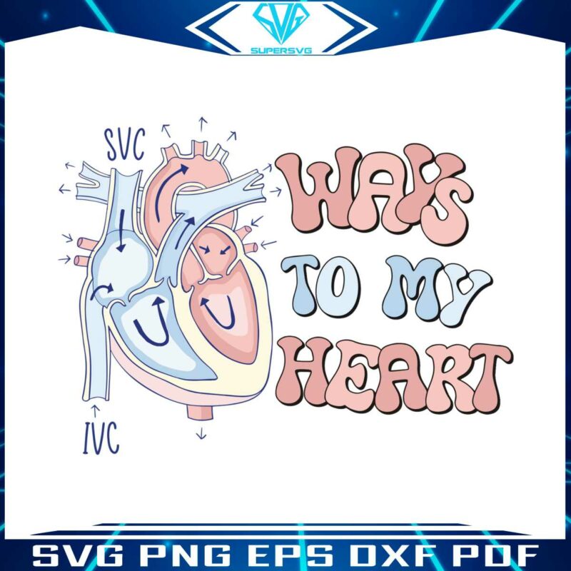 way-to-my-heart-cardiac-nurse-svg-digital-cricut-file