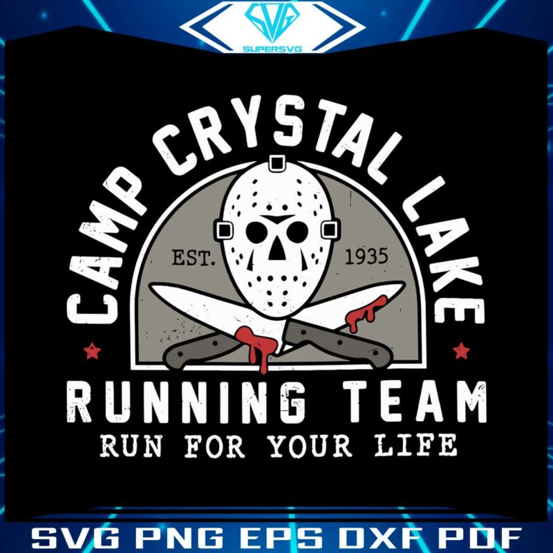 camp-crystal-lake-running-team-run-for-your-life-svg-file