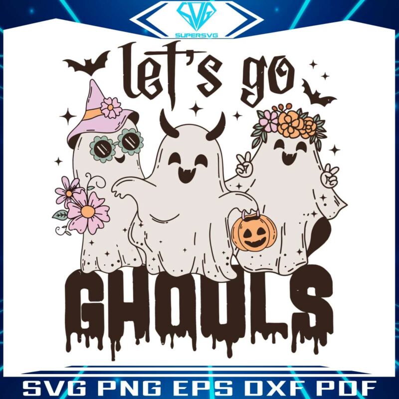 funny-lets-go-ghouls-floral-ghost-svg-digital-cricut-file