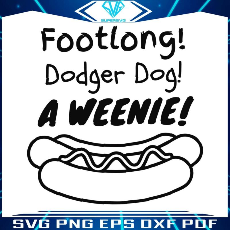 footlong-dodger-dog-a-weenie-svg-cutting-digital-file